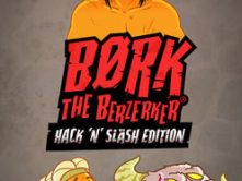 Børk the Berzerker Hack ‘N’ Slash Edition